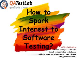 How to Spark Interest to Software Testing?