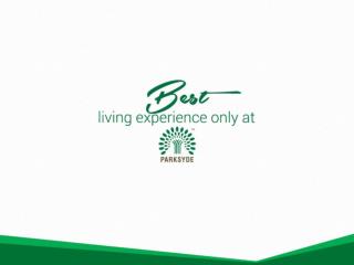 Best Living Experience Only At Parksyde