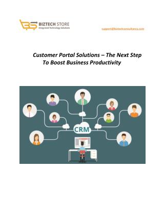 Customer Portal Solutions - The Next Step To Boost Business Productivity