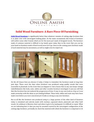 Solid Wood Furniture: A Rare Piece Of Furnishing