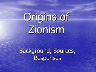 Origins of Zionism