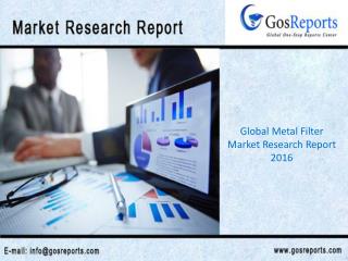 Global Metal Filter Market Research Report 2016