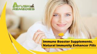 Immune Booster Supplements, Natural Immunity Enhancer Pills