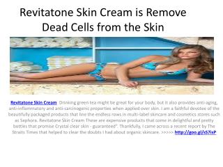 Revitatone Skin Cream - Enhance Skin By Reducing Wrinkles