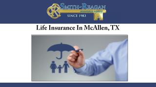 Life Insurance In McAllen, TX