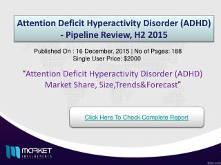 Key Factors for Attention Deficit Hyperactivity Disorder (ADHD) Market 2015