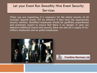 Let your Event Run Smoothly Hire Event Security Services