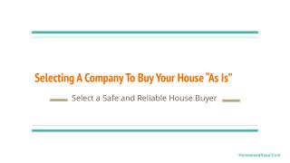 Tips to Select a Company to Buy your House