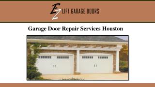 Garage Door Repair Services Houston