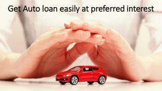 Get Auto loan easily at preferred interest