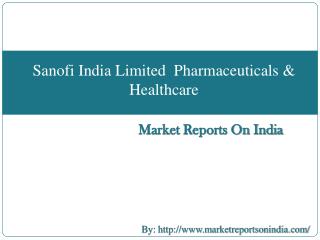 Sanofi India Limited Pharmaceuticals & Healthcare