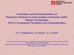 Formation and Characterization of Polyvinyl alcohol-co-vinyl acetate-co-itaconic acid