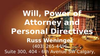 Calgary Legal Will Power of Attorney and Personal Directives