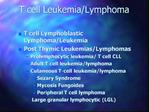 T cell Leukemia
