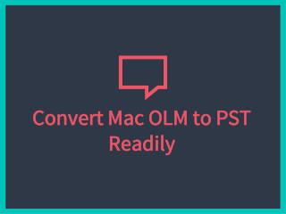 Convert Outlook Mac to PST