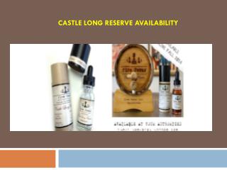 Castle Long Reserve Availability