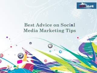 Best Advice on Social Media Marketing Tips