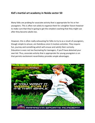 Kid’s martial art academy in Noida sector 50