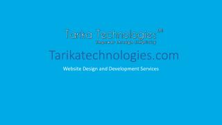 Website Design and Development Services - Tarikatechnologies.com