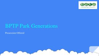 Buy BPTP Park Generations Apartments In Resale