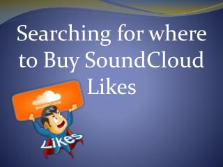 Buy SoundCloud Likes to Amplify Track Ranking