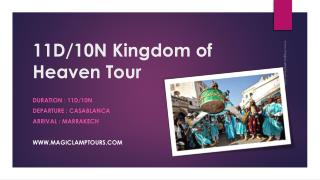 11D-10N Kingdom of Heaven Tour