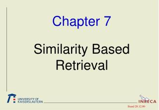 Chapter 7 Similarity Based Retrieval
