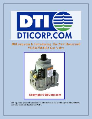 DtiCorp.com Is Introducing The New Honeywell VR8345M4302 Gas Valve