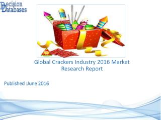 Crackers Market Global Analysis and Forecasts 2021