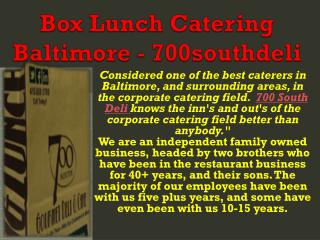 Box Lunch Catering Baltimore - 700southdeli