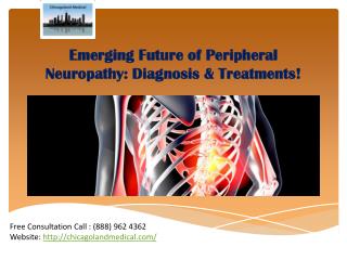 Emerging Future of Peripheral Neuropathy: Diagnosis & Treatments!
