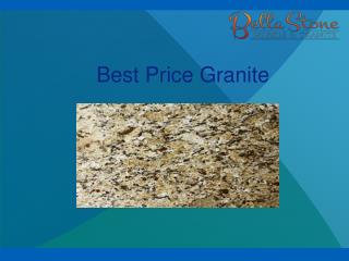 Best Price Granite