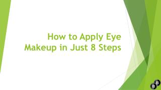How to apply eye makeup in just 8 steps