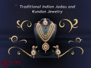 Traditional Indian Kundan, Jadau Jewelry Symbol of Beauty, Love and Elegance
