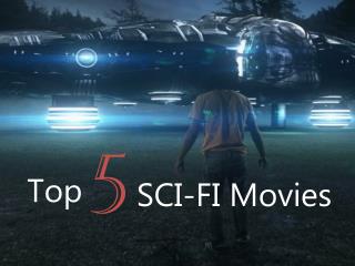 Top 5 SCI - FI Movies