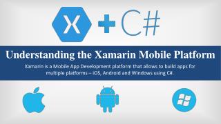Understanding the Xamarin Mobile Platform