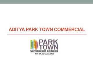 Aditya Park Town at NH 24 Ghaziabad