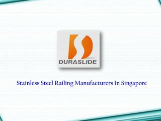 Stainless Steel Railing Manufacturers Singapore