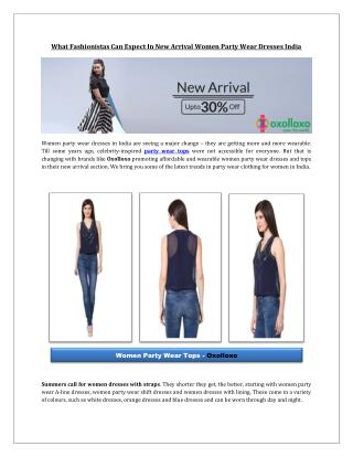 What fashionistas can expect in new arrival women party wear dresses India