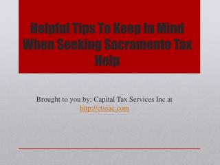 Helpful Tips To Keep In Mind When Seeking Sacramento Tax Help