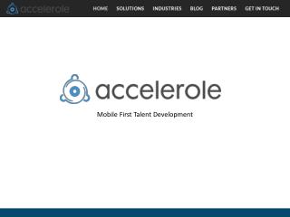 Join Accelerole - Mobile First Talent Development