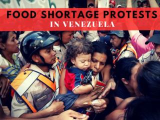 Food shortage protests in Venezuela