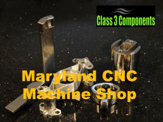 Information About Maryland CNC Machine Shop