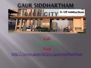 Gaur Siddhartham Wonderful Home
