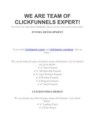 WE ARE TEAM OF CLICKFUNNELS EXPERT!