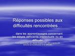 R ponses possibles aux difficult s rencontr es