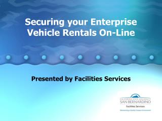 Securing your Enterprise Vehicle Rentals On-Line