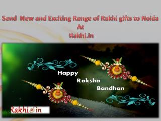 Send New and Exciting Range of Rakhi gifts to Noida At Rakhi.in!