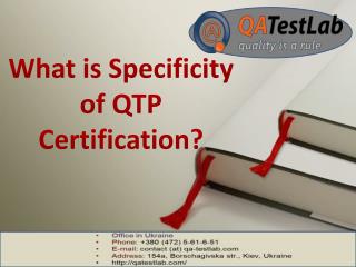 What is Specificity of QTP Certification?