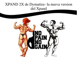 XPAND 2X de Dymatize- la nueva version del Xpand